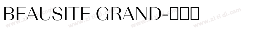 BEAUSITE GRAND字体转换